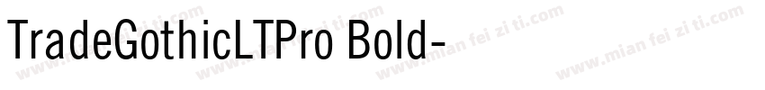 TradeGothicLTPro Bold字体转换